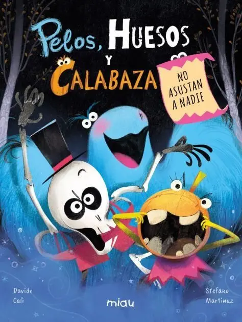 Pelos, Huesos y Calabaza no Asustan a Nadie