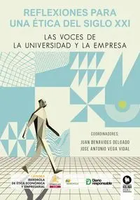 Reflexiones para una Etica del Siglo Xxi