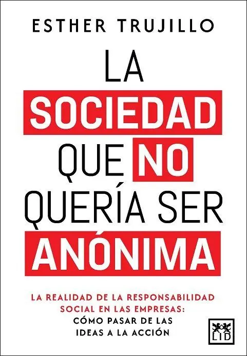 La Sociedad que no Quería Ser Anónima