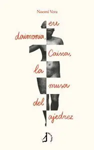 Eu Daimonia, Caissa, la Musa del Ajedrez