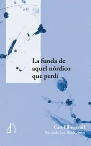 La Funda de aquel Nórdico que Perdí