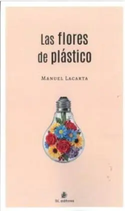 Las Flores de Plastico