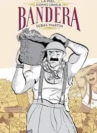La Piel Como Única Bandera