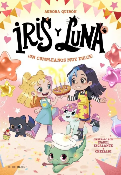 Iris y Luna 3 ¡Un Cumpleaños Muy Dulce!