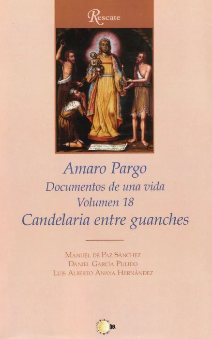 Amaro Pargo. Candelaria entre Guanches