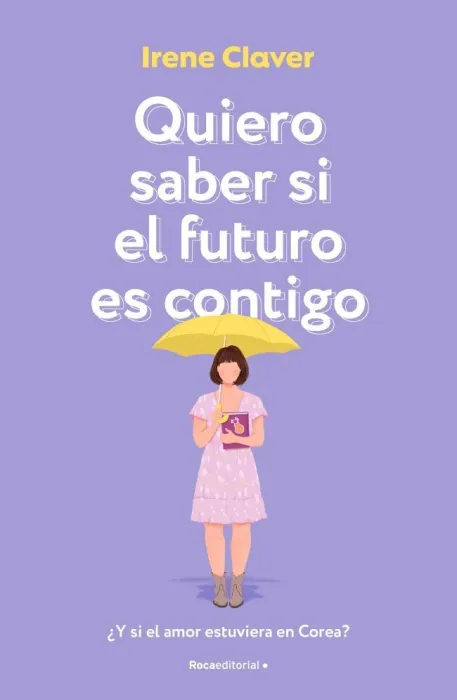 Quiero Saber si el Futuro Es Contigo