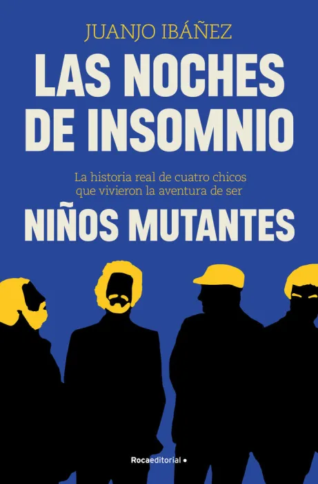 Las Noches de Insomnio. Niños Mutantes