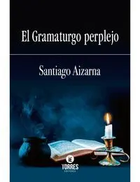 El Gramaturgo Perplejo