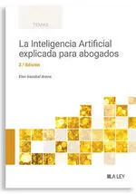 La Inteligencia Artificial Explicada para Abogados
