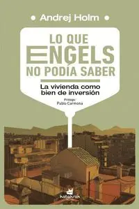 Lo que Engels no Podía Saber