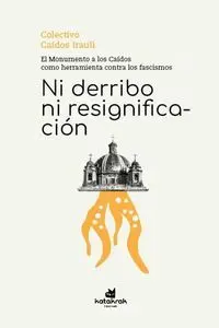 Ni Derribo Ni Resignificación