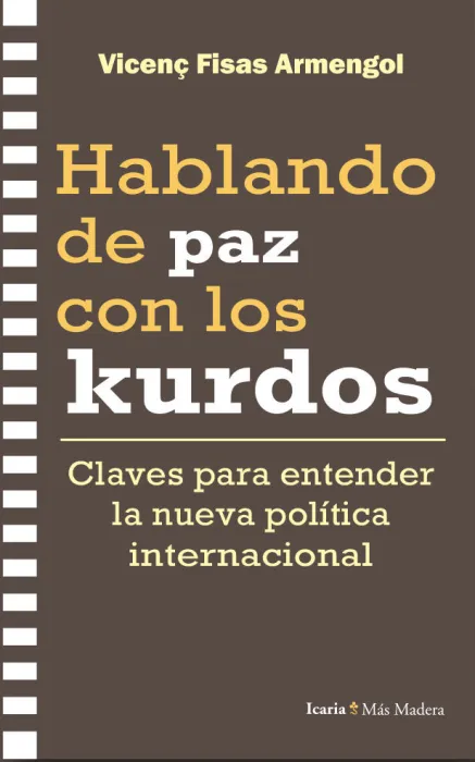 Hablando de Paz con los Kurdos