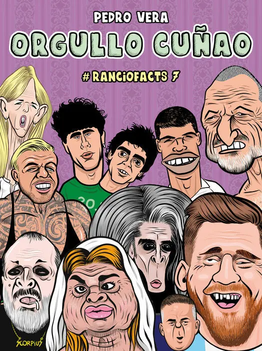 Orgullo Cuñao. Ranciofacts 7
