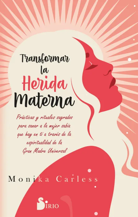 Transformar la Herida Materna