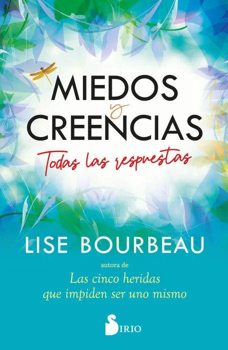 Miedos y Creencias. Todas las Respuestas