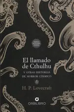El Llamado de Cthulhu y Otras Historias de Horror Cósmico