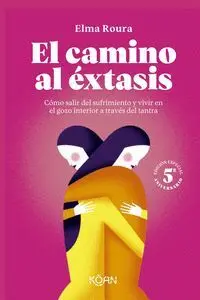 El Camino Al Extasis