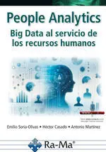 People Analytics. Big Data Al Servicio de los Recursos Humanos