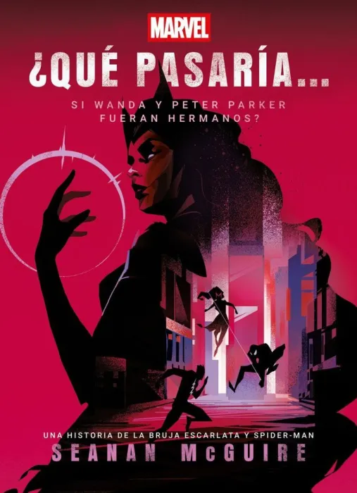Qué Pasaría... Si Wanda y Peter Parker Fueran Hermanos?