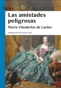 Las Amistades Peligrosas