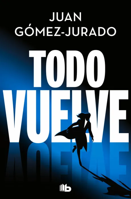 Todo Vuelve - Todo Arde 2