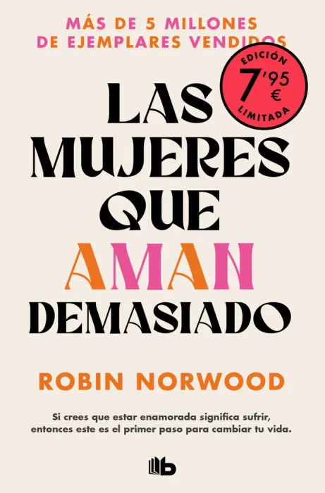 Las Mujeres que Aman Demasiado (Edición Limitada)