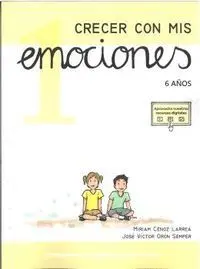 Crecer con Mis Emociones 1 (6 Años)