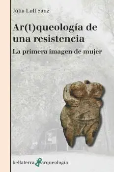 Ar(T)Queología de una Resistencia