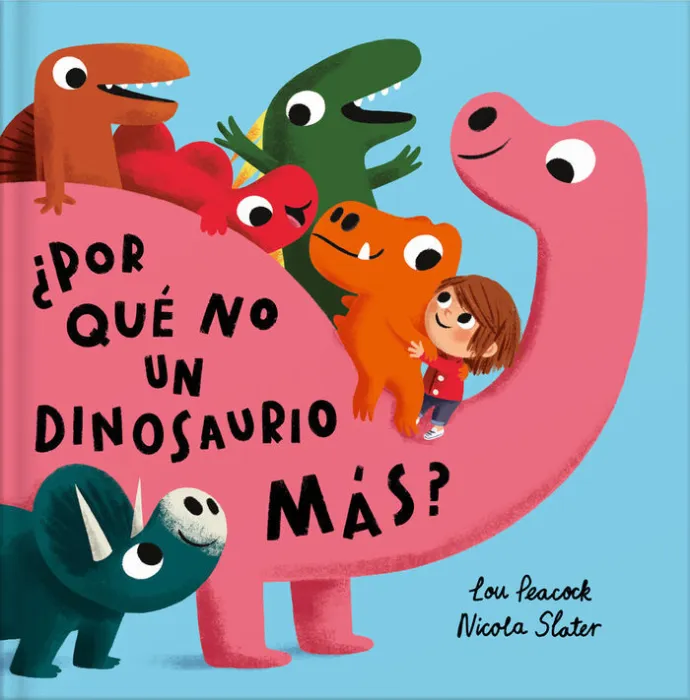 Por que no un Dinosaurio Mas