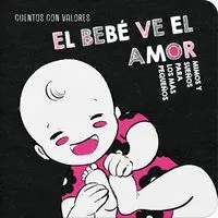El Bebé Ve el Amor