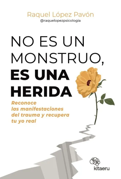 No Es un Monstruo, Es una Herida