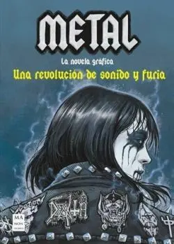 Metal la Novela Grafica
