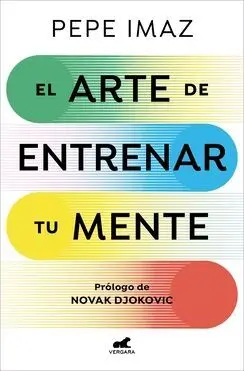 El Arte de Entrenar tu Mente