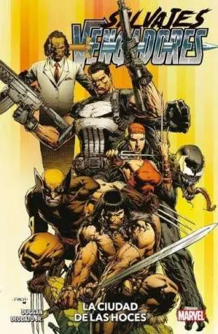 Marvel. Salvajes Vengadores. La Ciudad de las Hoces