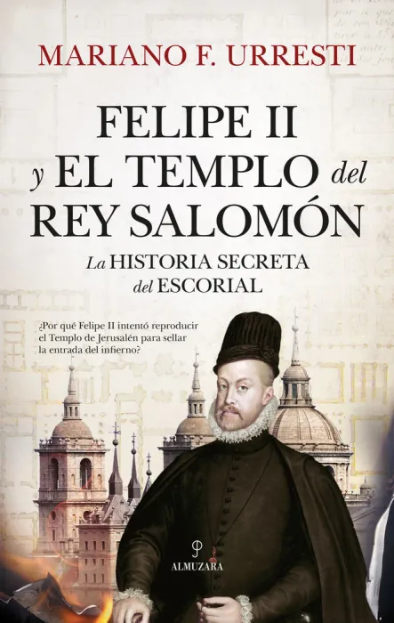 Felipe Ii y el Templo del Rey Salomon