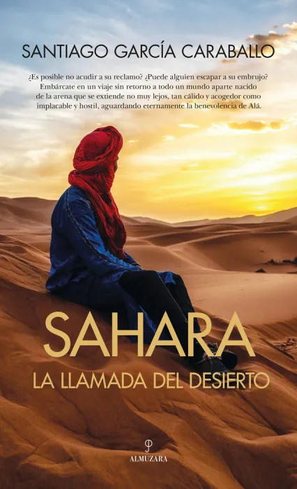 Sahara. La Llamada del Desierto