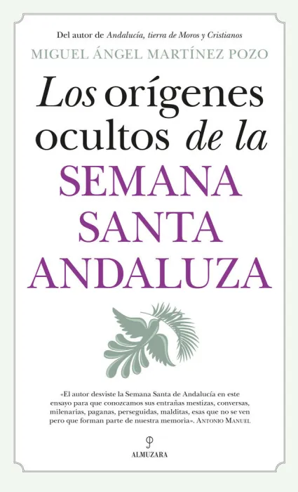 Los Origenes Ocultos de la Semana Santa Andaluza