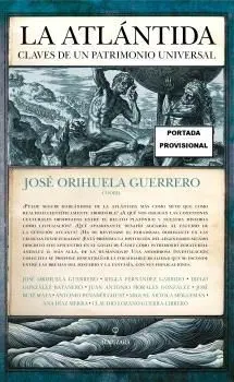 La Atlántida. Claves de un Patrimonio Universal