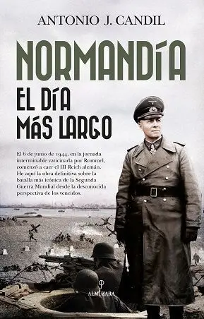 Normandía. El Día Más Largo