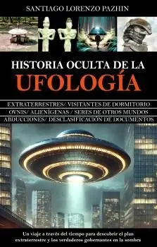 Historia Oculta de la Ufología