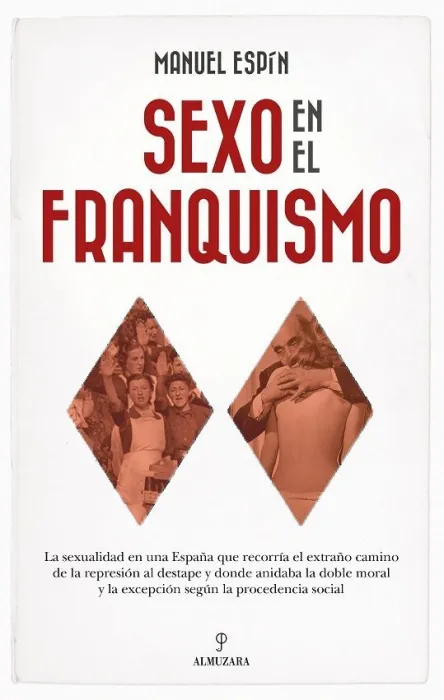 Sexo en el Franquismo