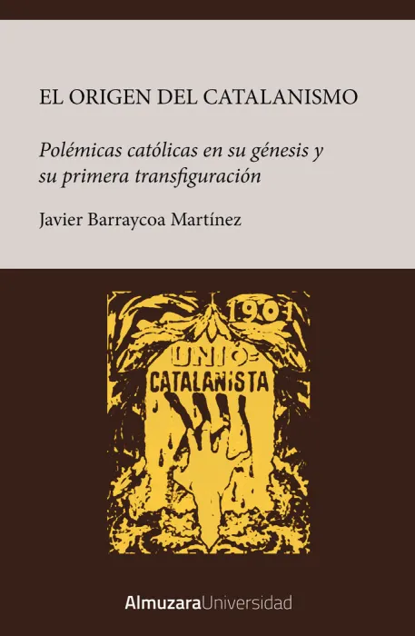 El Origen del Catalanismo