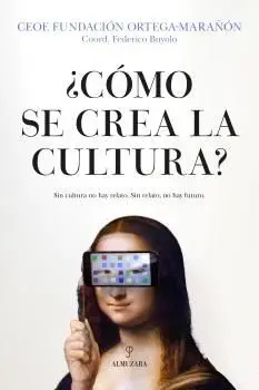 Cómo se Crea la Cultura?