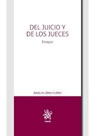 Del Juicio y de los Jueces. Ensayos