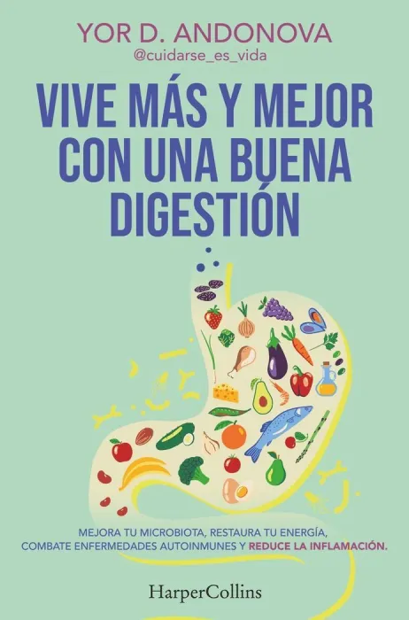 Vive Mas y Mejor con una Buena Digestion