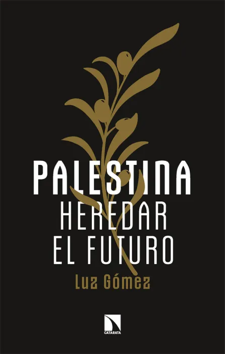 Palestina. Heredar el Futuro
