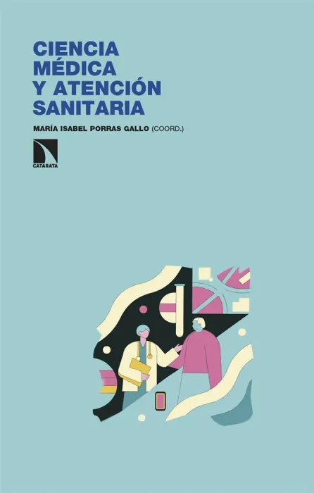 Ciencia Medica y Atencion Sanitaria