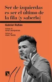 Ser de Izquierdas Es Ser el Último de la Fila (Y Saberlo)