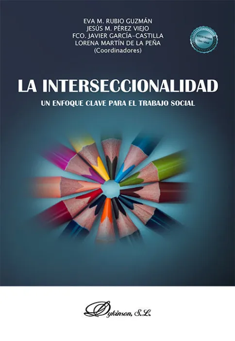 La Interseccionalidad. Un Enfoque Clave para el Trabajo Social