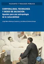 Corporalidad Tecnologia y Deseo de Salvacion
